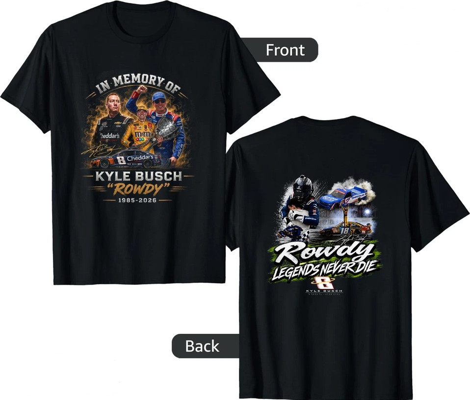 Kyle Busch Rowdy 1985-2026 Memorial NASCAR Tribute Racing Tee