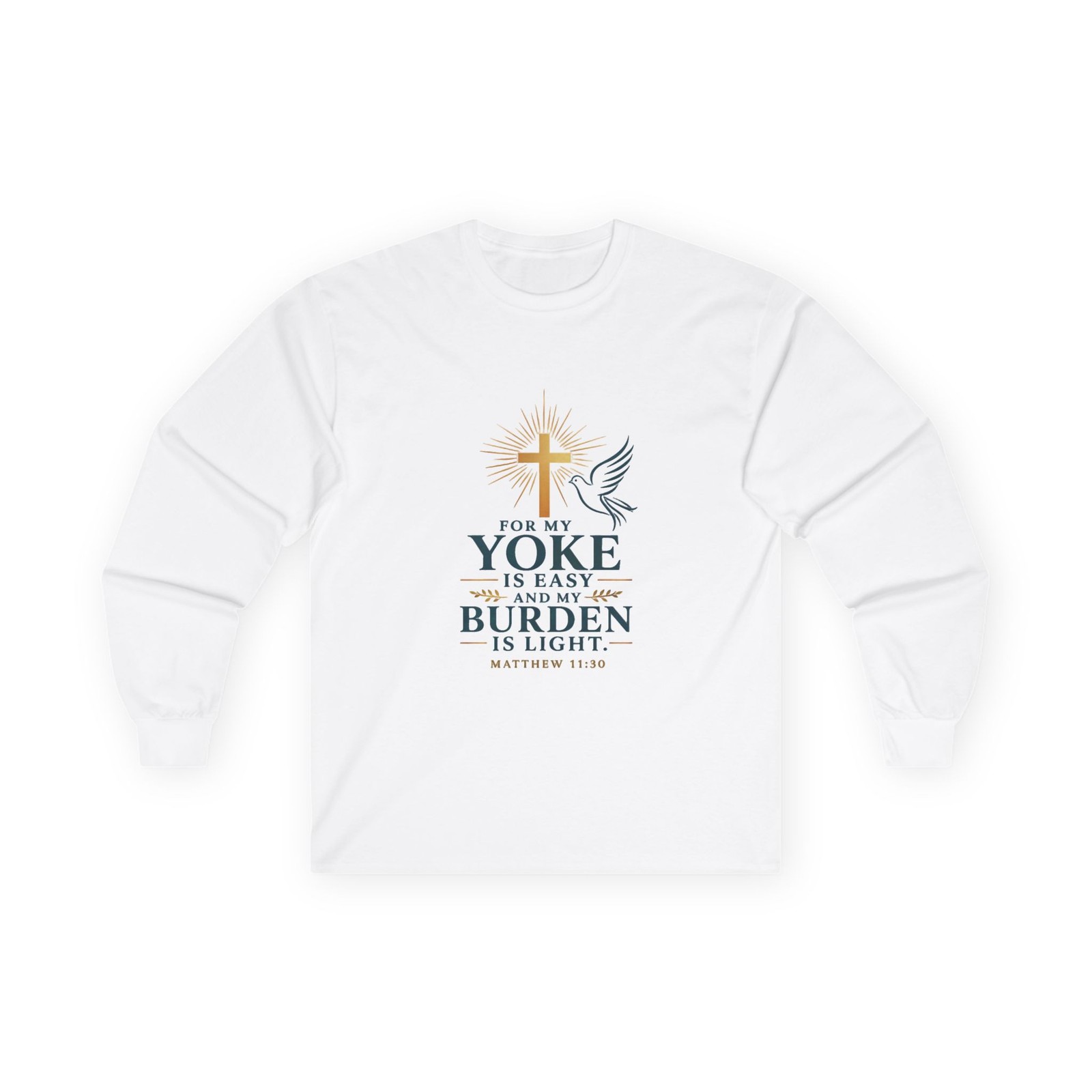 Matthew 11:30 Easy Yoke Light Burden Long Sleeve Tee Unisex Made in USA
