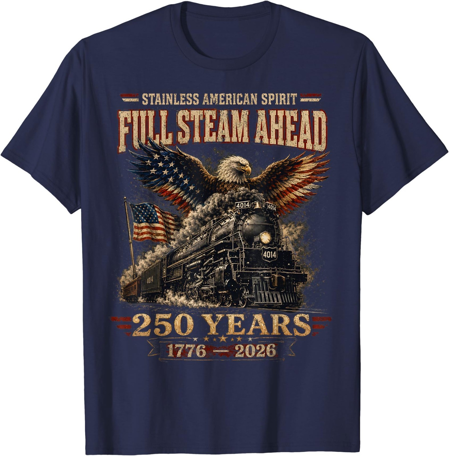 Big Boy 4014 Train USA 250th Anniversary Patriotic American Funny T-Shirt