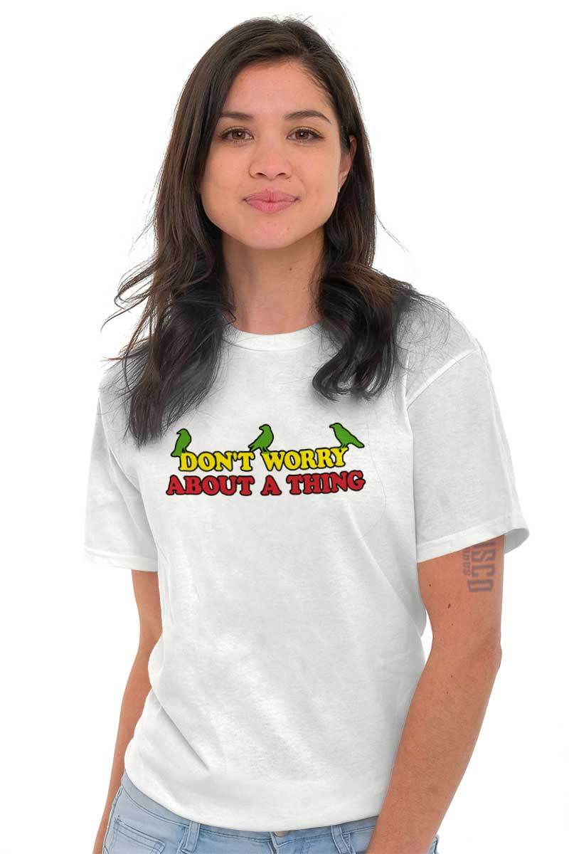 Dont Worry About A Thing Three Little Birds Womens or Mens Crewneck T Shirt Tee