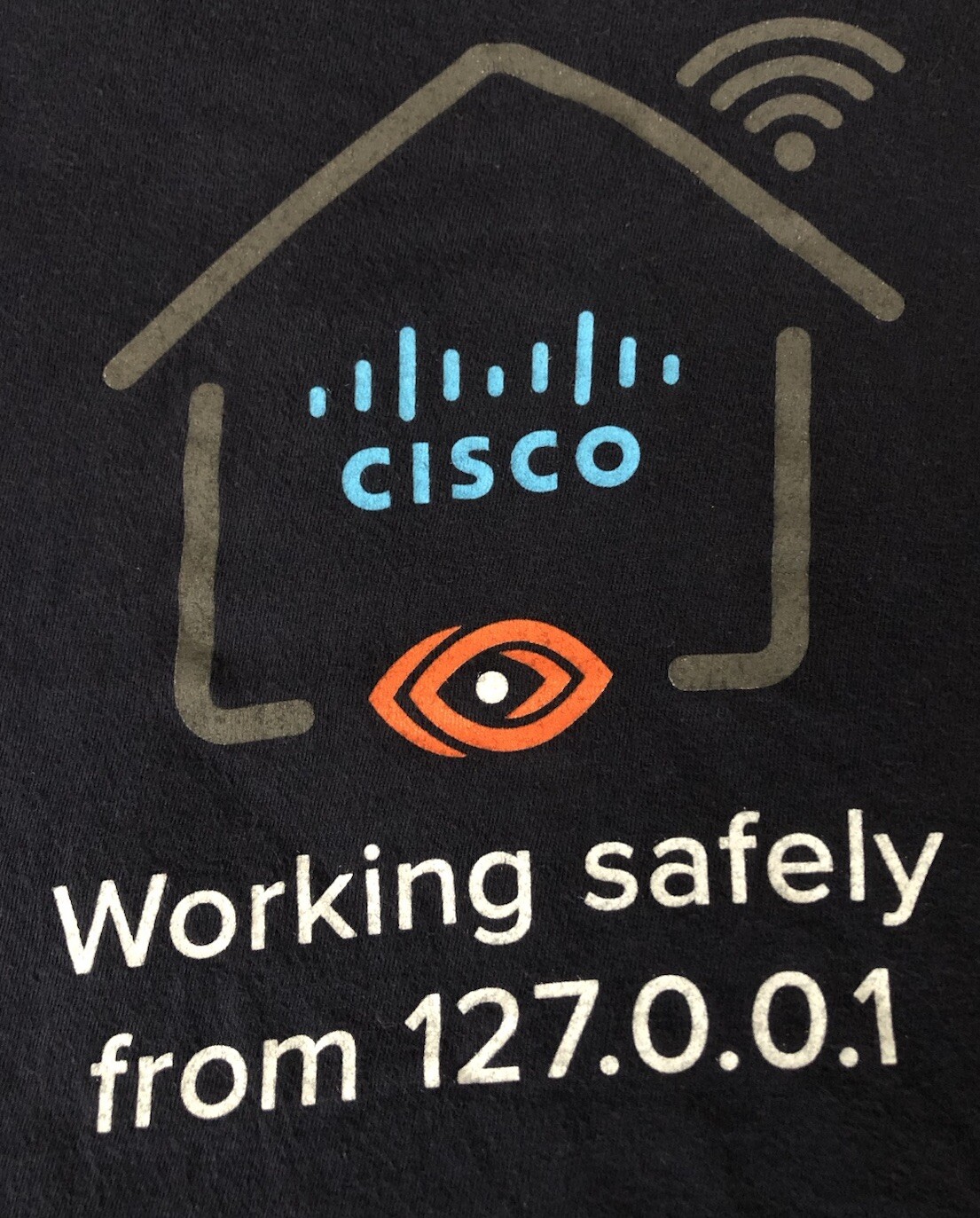 Cisco Systems Working Safely From 127.0.0.1 Thousand Eyes Work Uniform T-shirt L