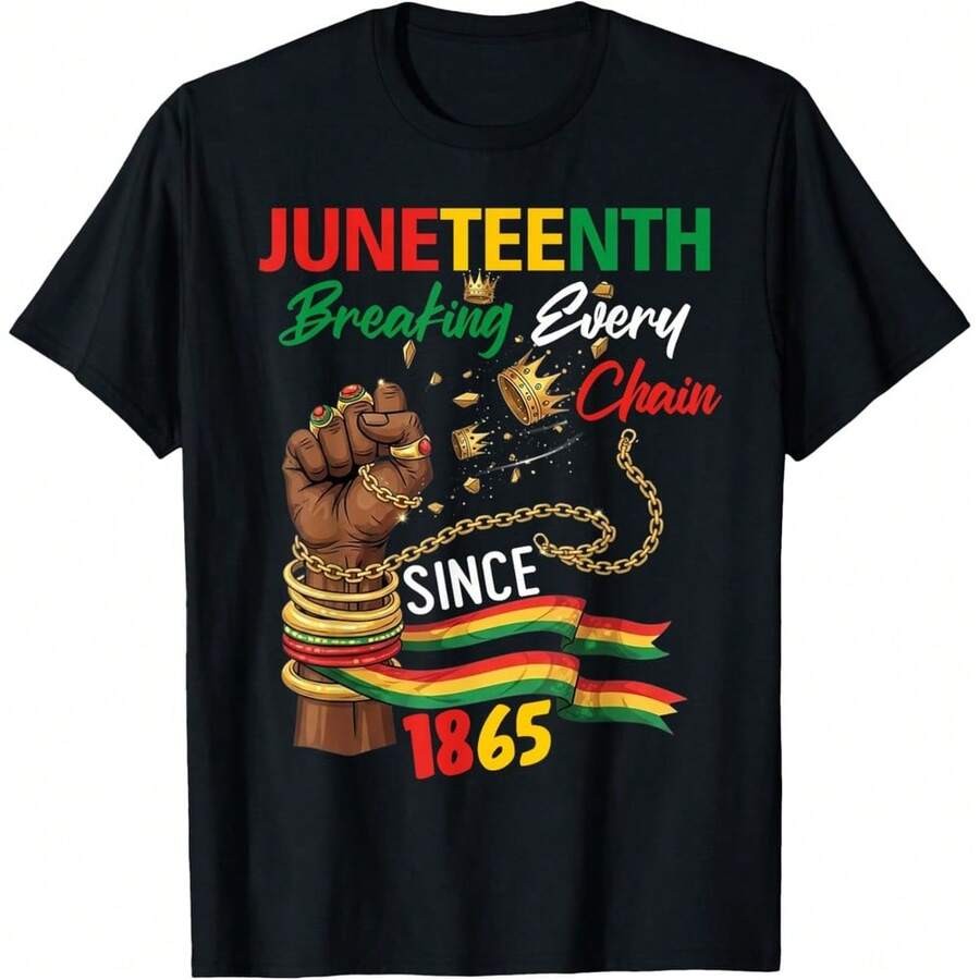 Juneteenth Shirts Women Men Breaking Every Chain Since 1865 T-Shirt