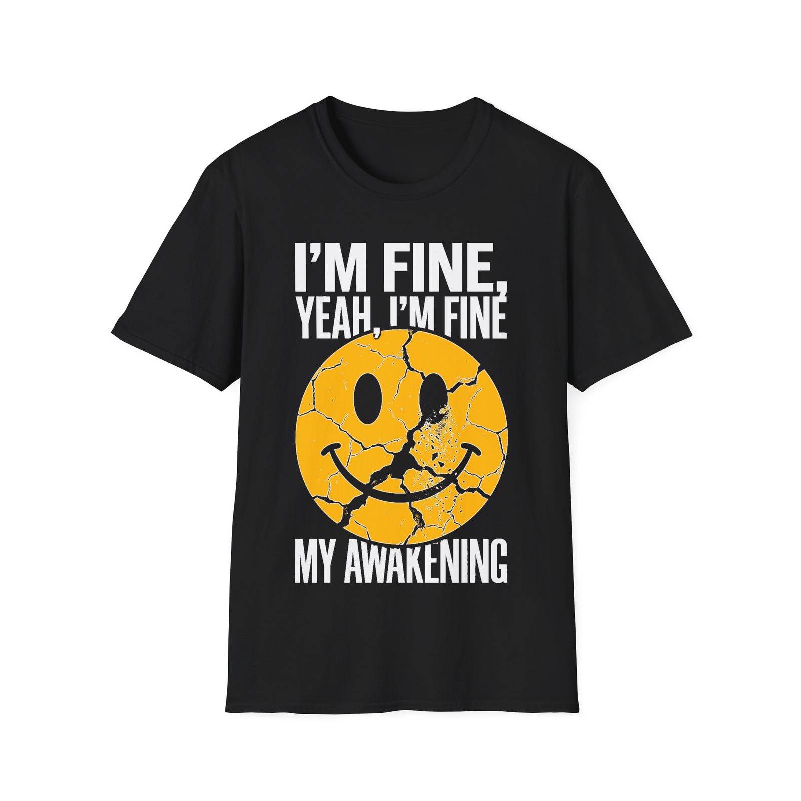 I’M FINE, YEAH, I’M FINE T-Shirt THE CRACKED EMOJI