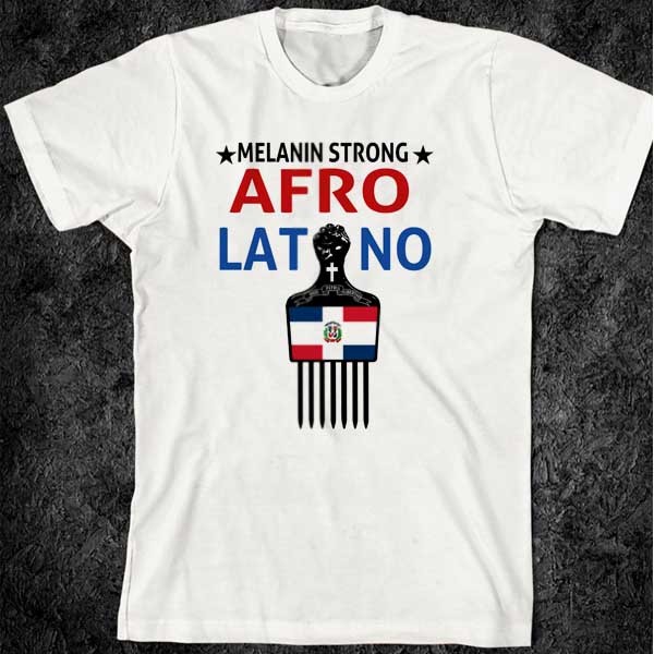 Dominican Republic t-shirt, Afro-Latino melanin strong Republica Dominicana Flag