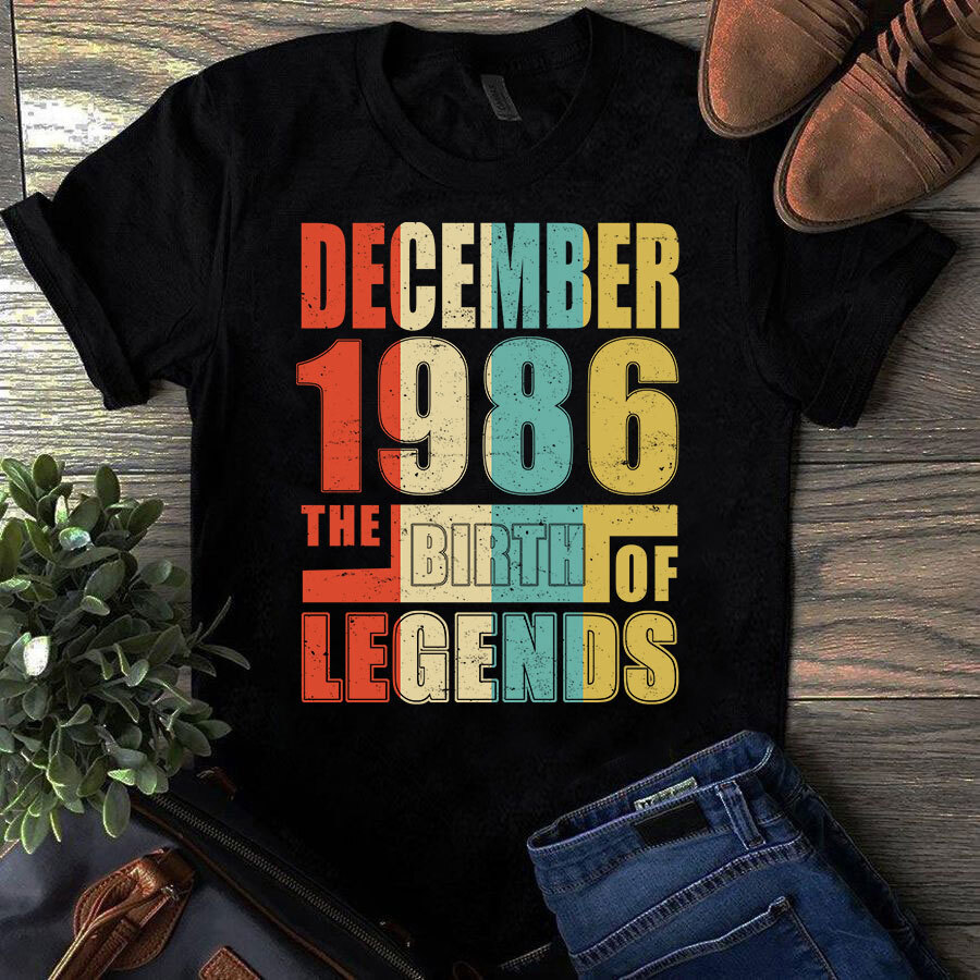 December 1986 The Birth Of Legends Vintage Unisex Tshirt