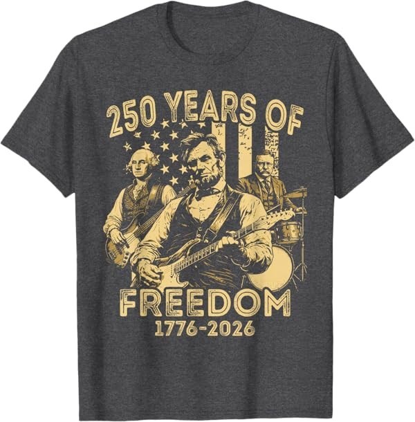 Abraham Lincoln Playing Guitar 4th July 250th Anniversary T-Shirt