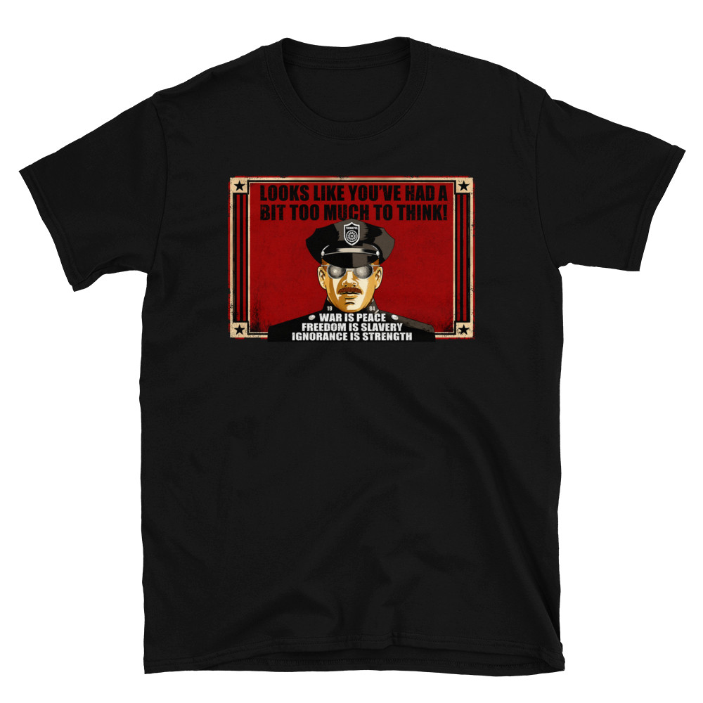 Too Much To Think Orwell 1984 Big Brother Dystopia Graphic T Shirt