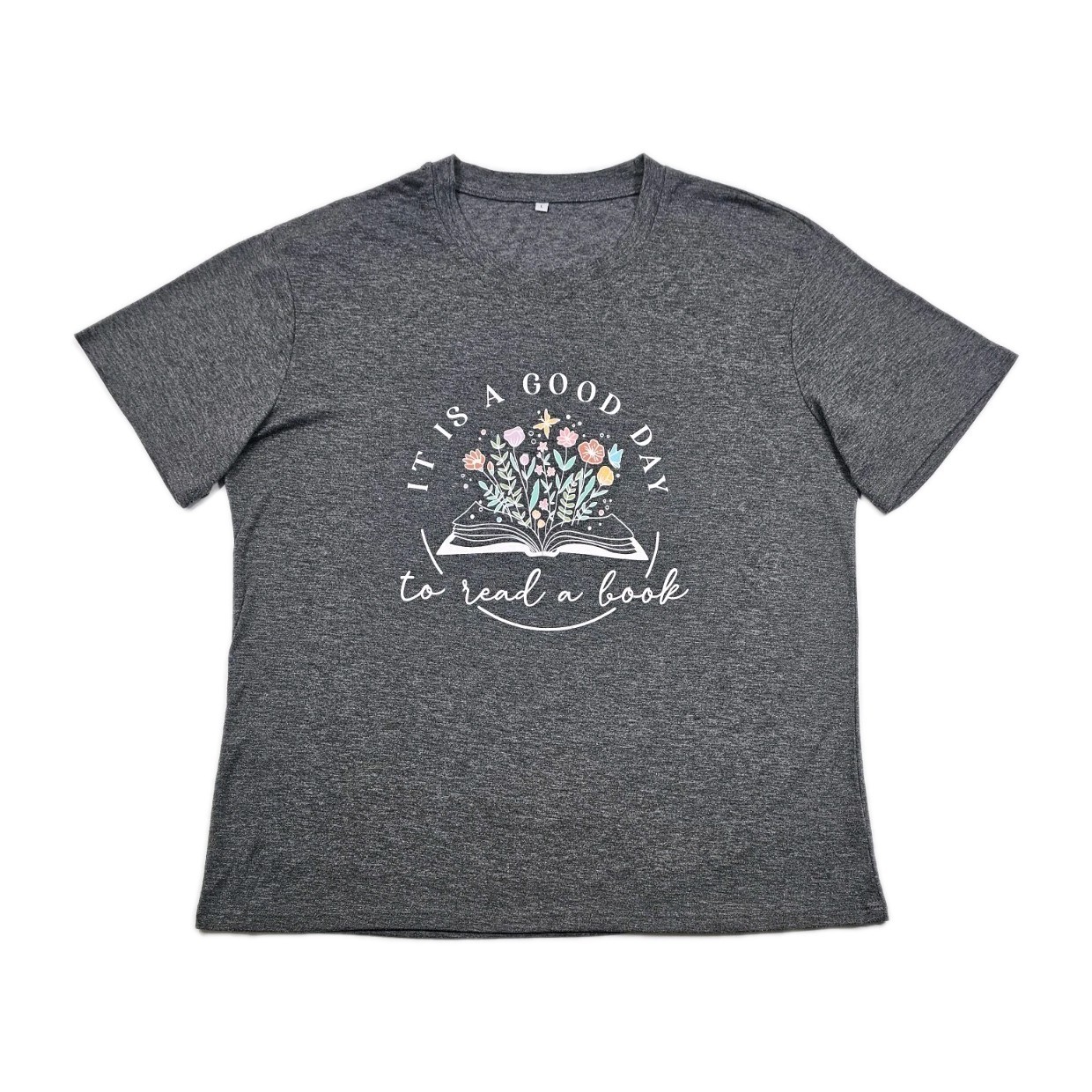 It’s A Good Day To Read A Book Bookworm Book Lovers T Shirt Flowers Teacher Top