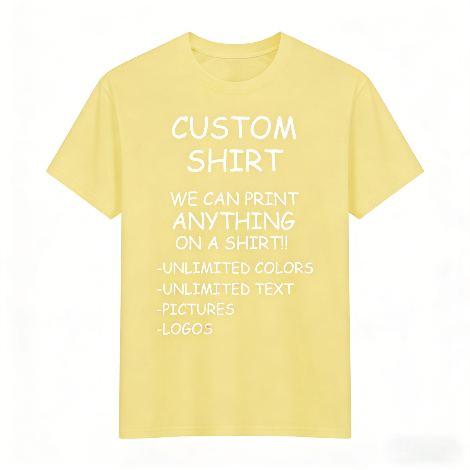 Custom Shirt We Print Anything Unlimited Text Logo Photo Personalized Unisex Tee