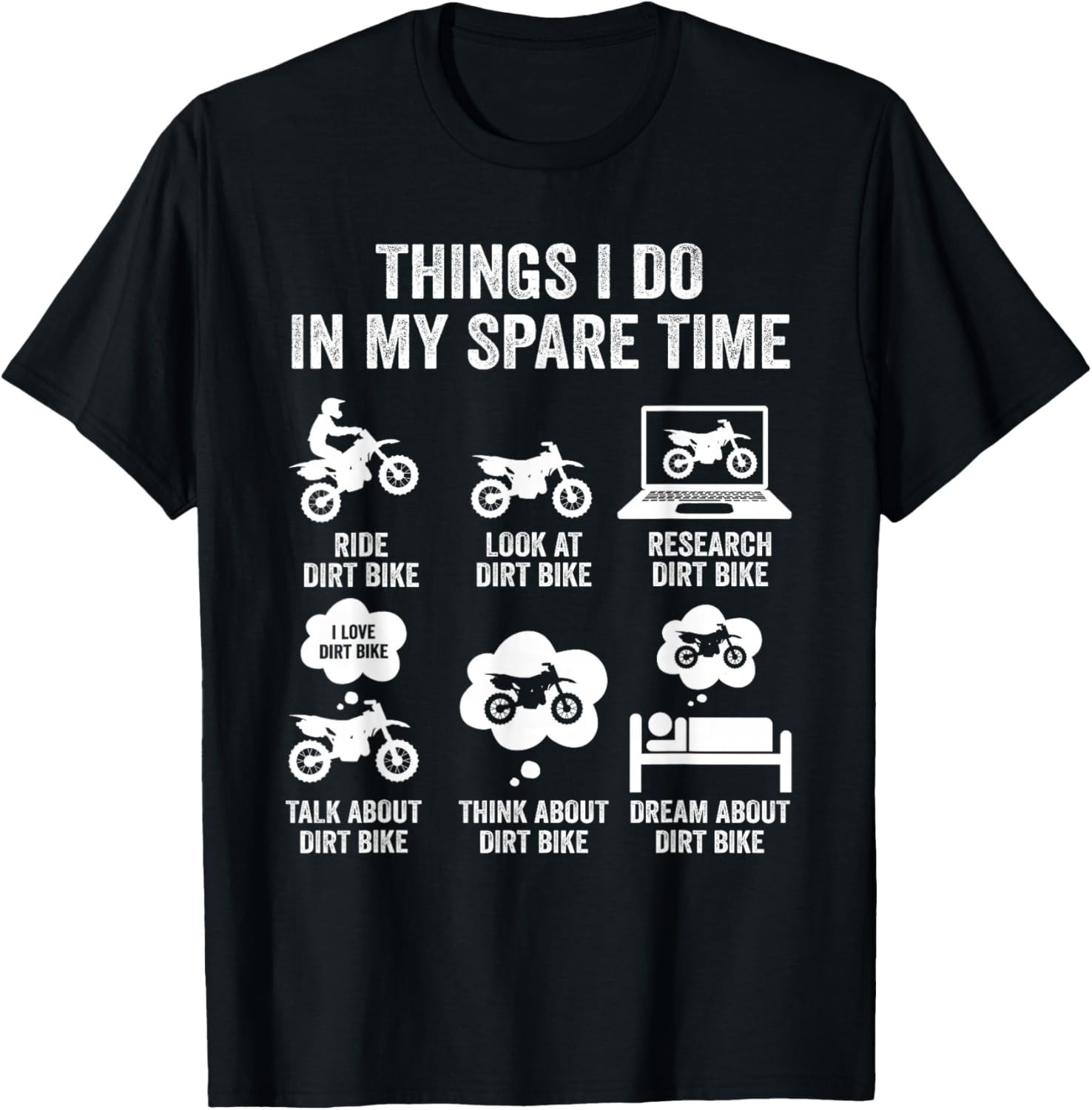 Things I Do in My Spare Time Funny Dirt Bike Motocross Biker Gift Unisex T-Shirt