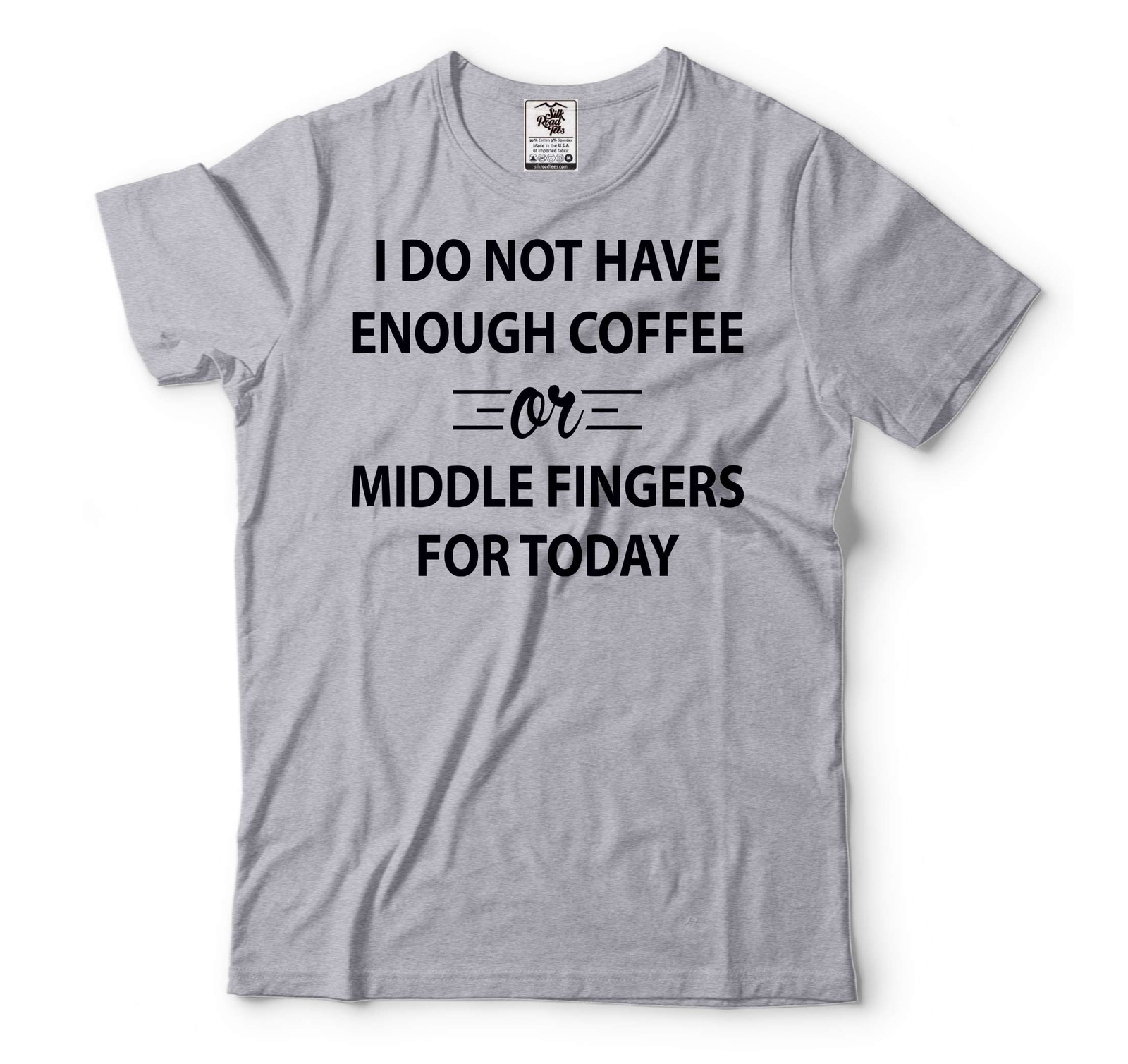I do not Have Enough Coffee TShirt Funny Coffee Shirt Funny Saying T-Shirt