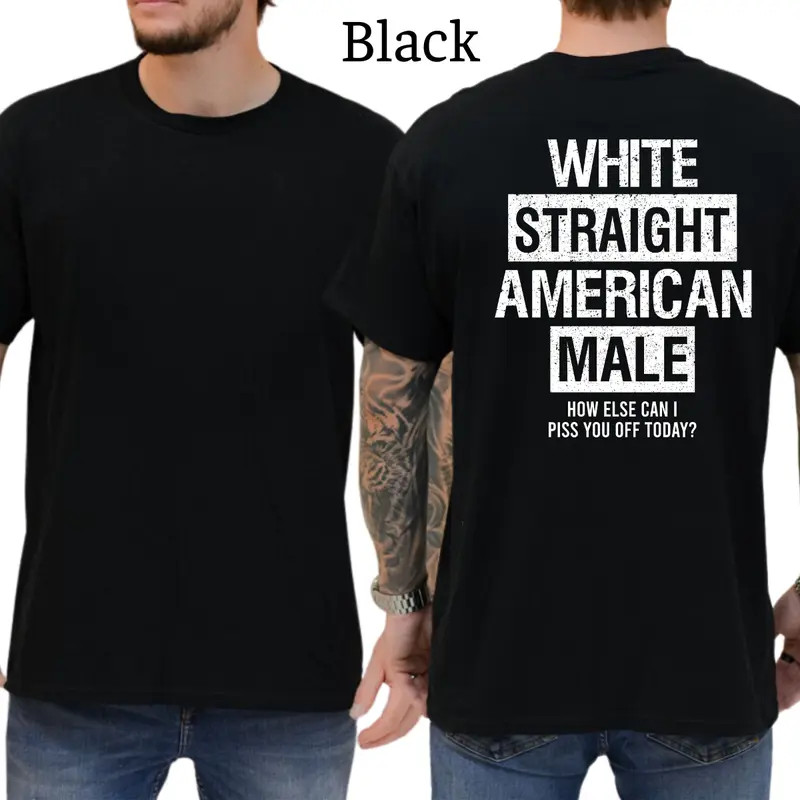 White Straight American Male T-Shirt, Patriot Mens Shirts Funny, Conservative Po