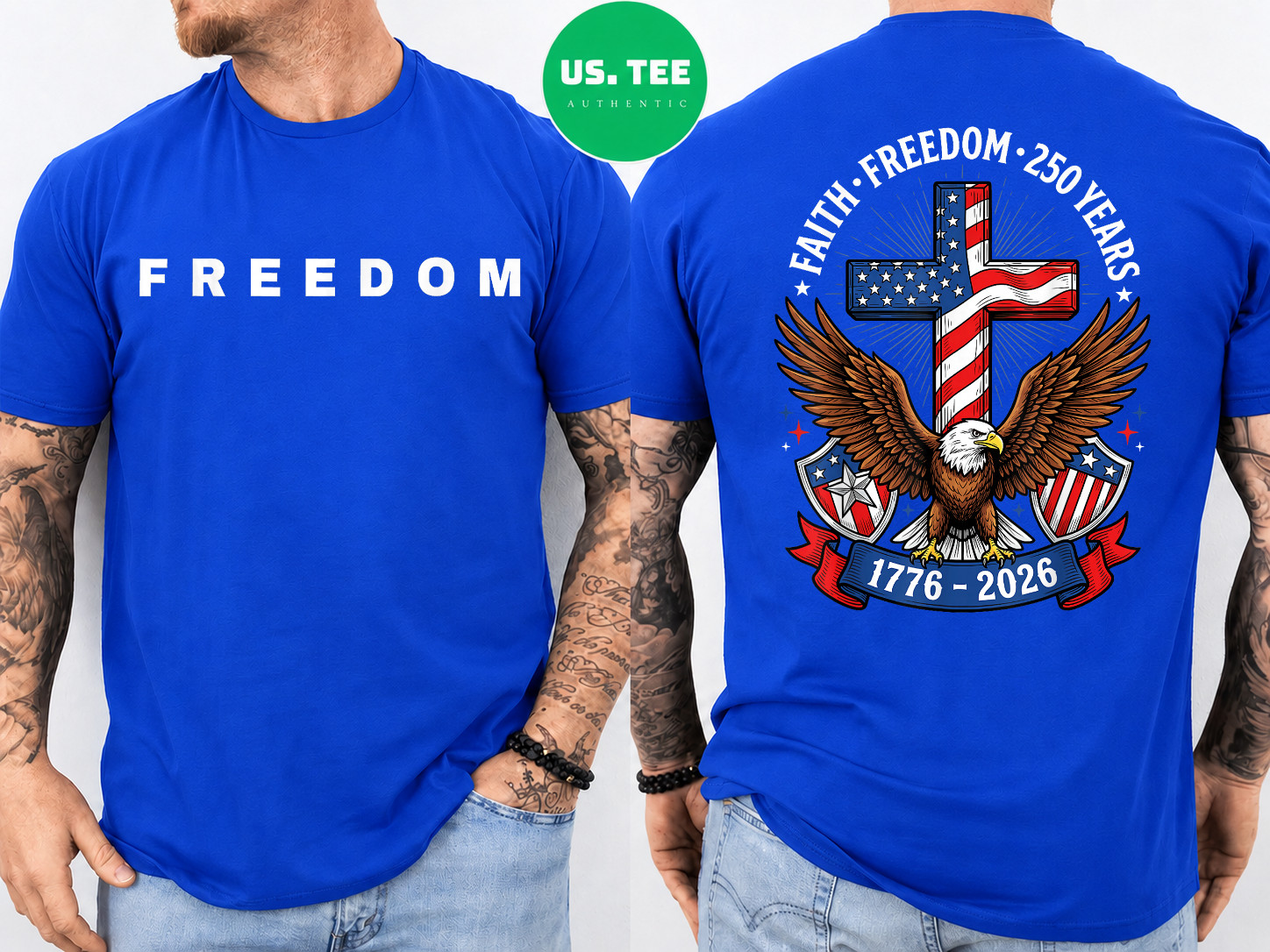 250th Anniversary USA Faith Freedom 4th of July Patriotic Two Sided T-Shirt