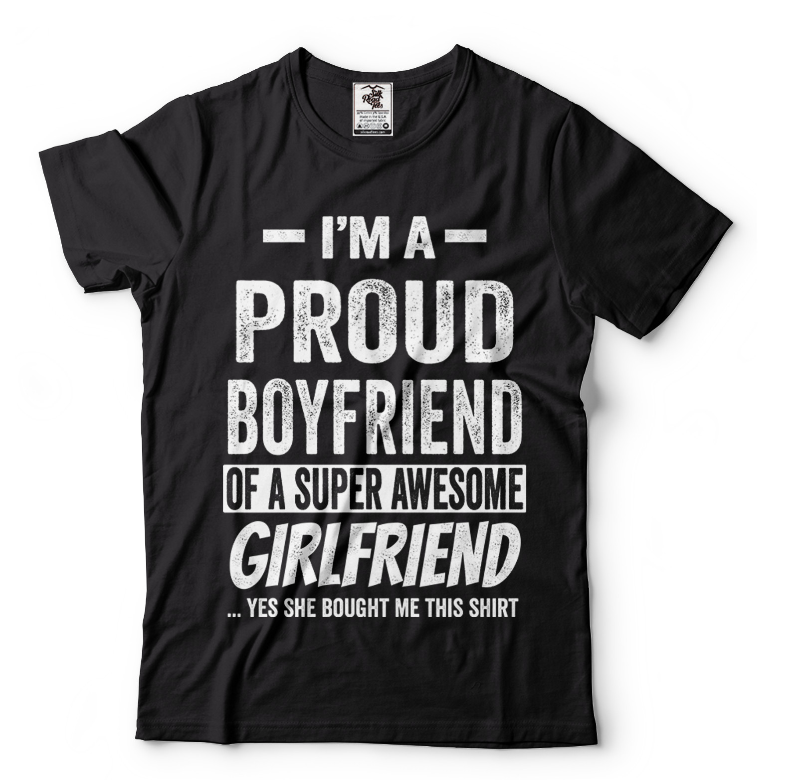 Proud Boyfriend T-shirt Mens gift Birthday Girlfriend Boyfriend shirts