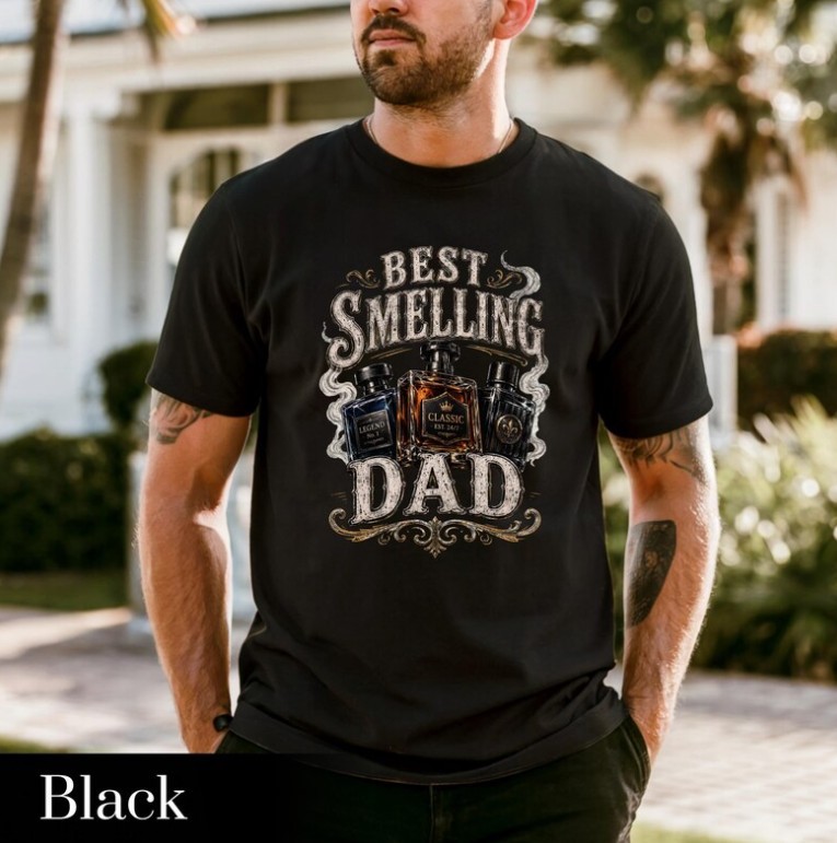 Best Smelling Dad T shirt, Cologne Tee, Fathers Day Gift, new shirt