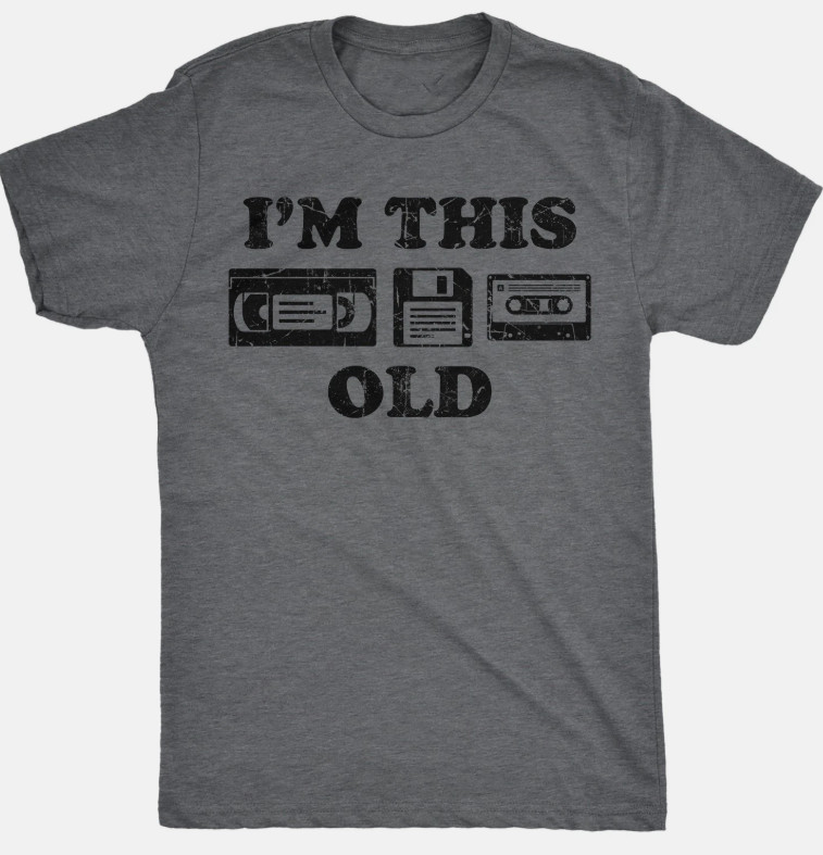 Im This Old Sarcastic Video Tape Cotton Funny T Shirts S-234XL