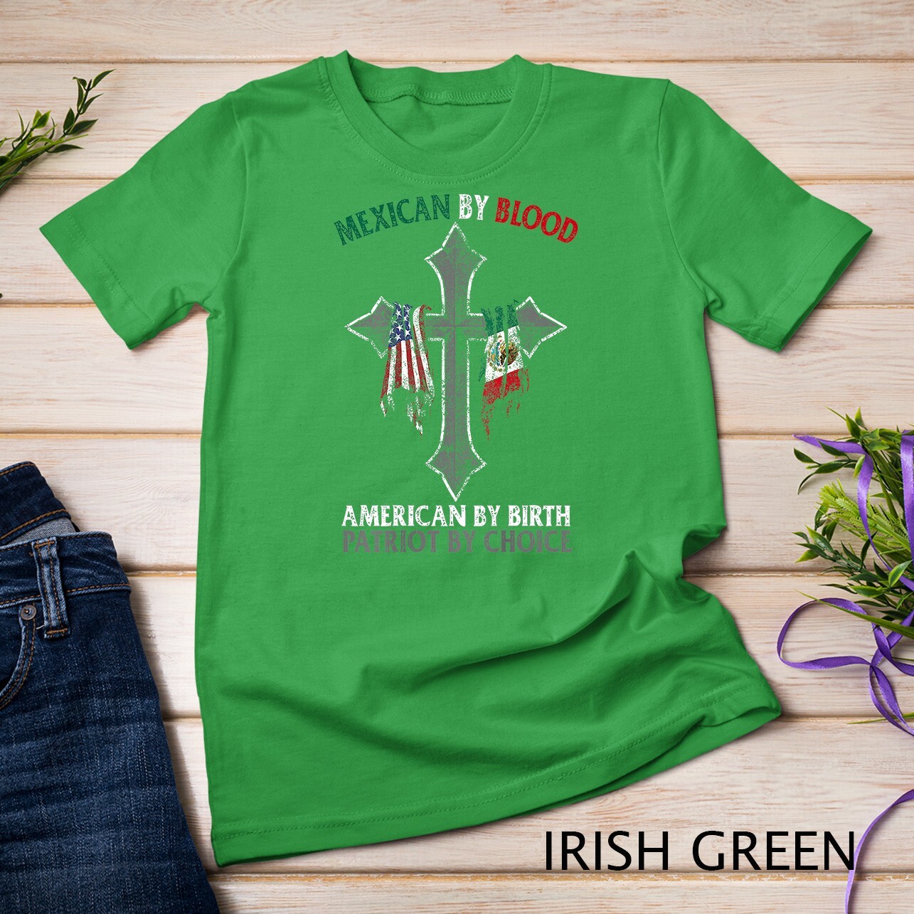 Mexican By Blood American By Birth Patriot By Choice T-Shirt Unisex T-shirt