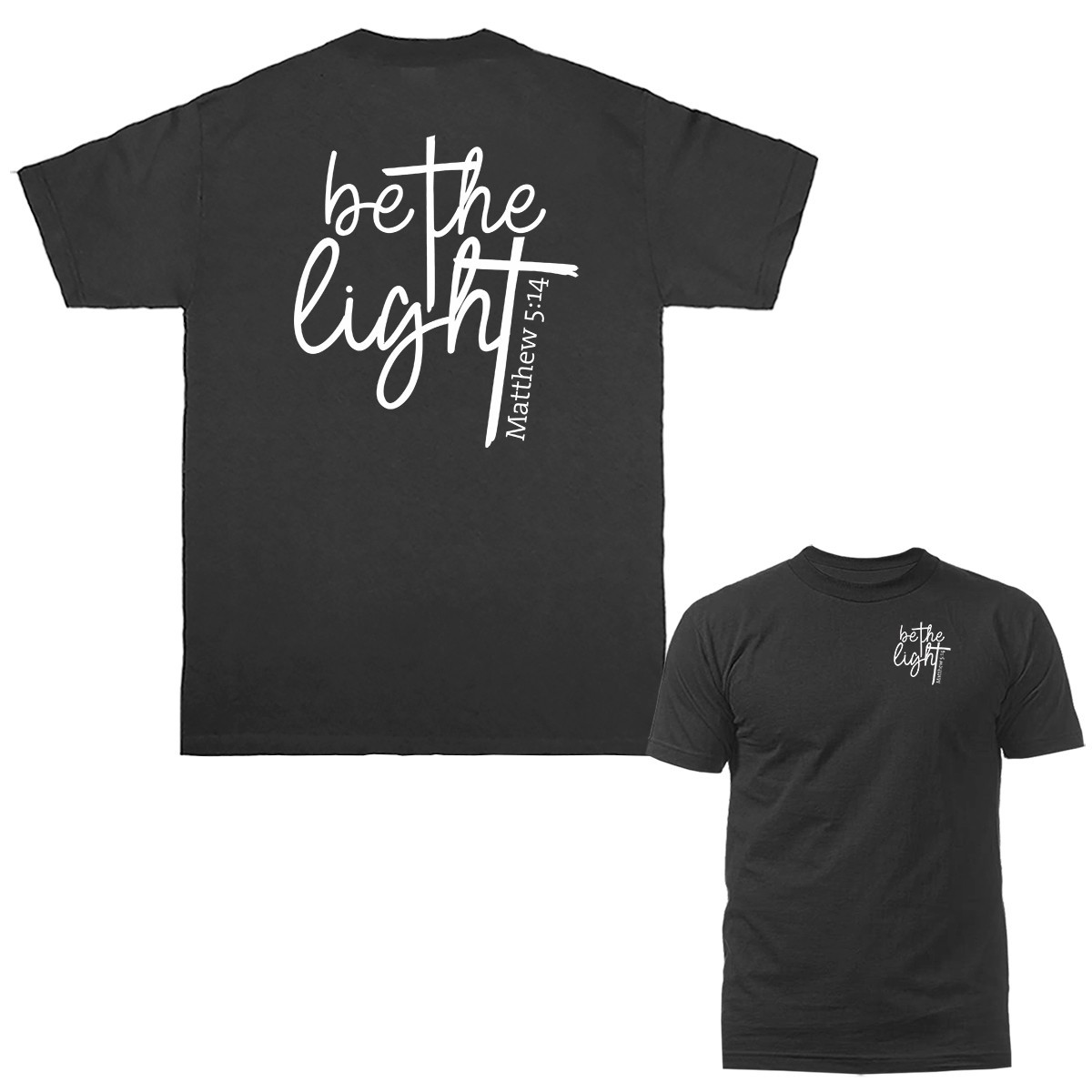 Be the Light Matthew 5:14 Christian Cross Religious T-shirt