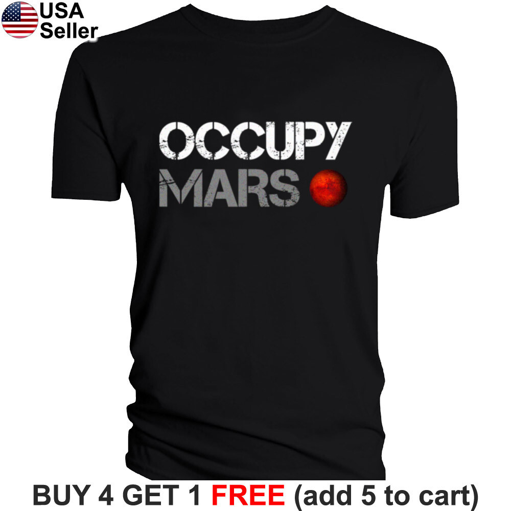 Occupy Mars T-Shirt Space Elon Musk SpaceX Aerospace Colonization Explore BSX02