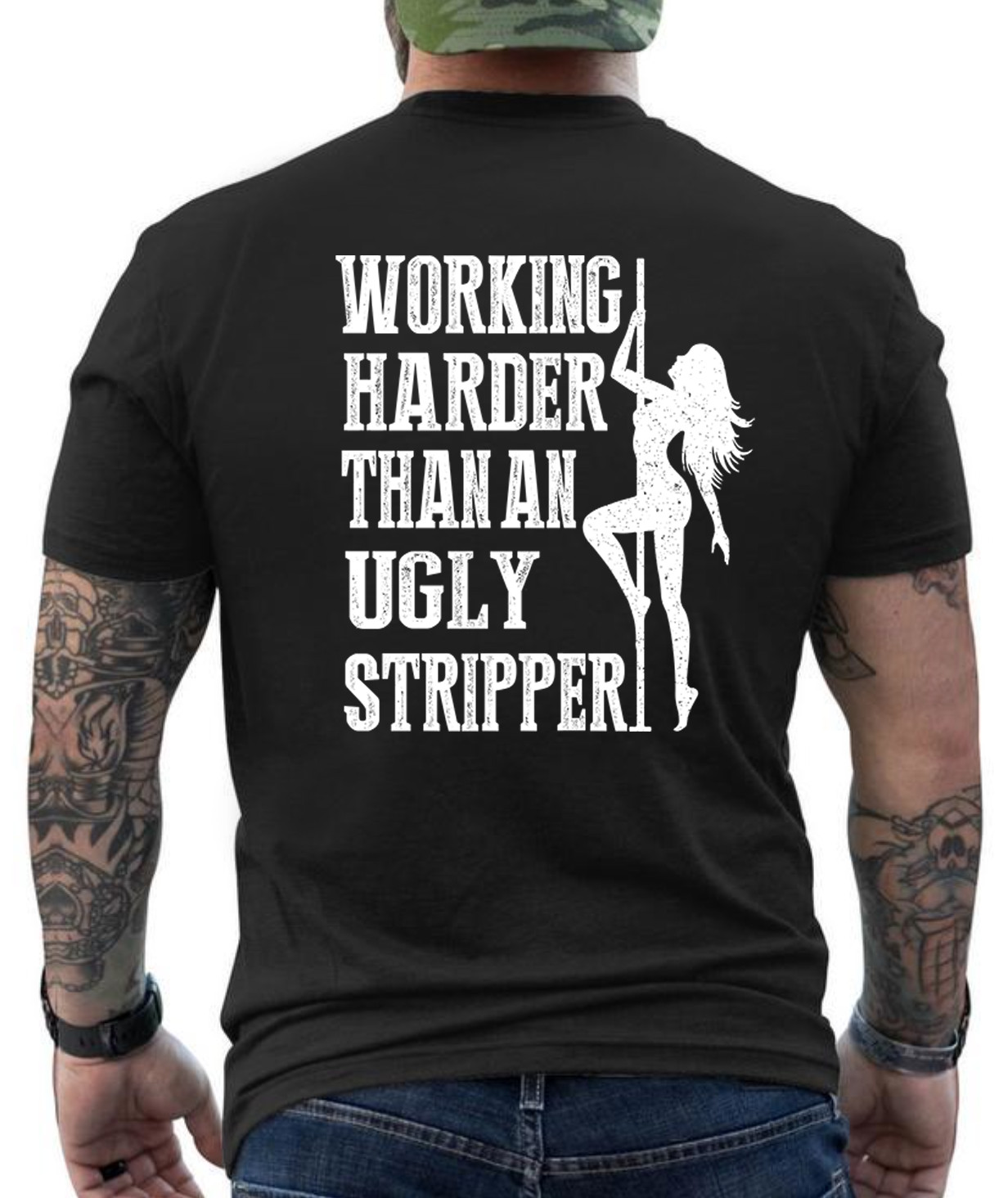 Working Harder Then A Ugly Stripper Logo Funny Biker Graphic Design T-Shirt