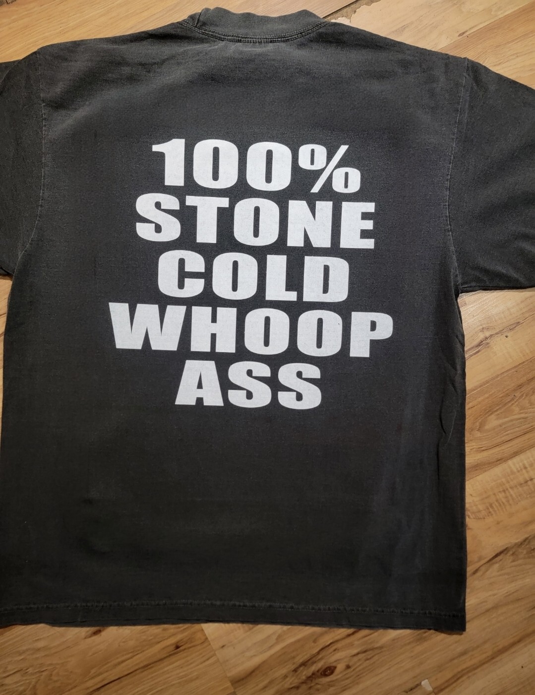 STONE COLD WHOOP A@@ ON A SHAKA HEAVYWEIGHT GARMET DYED T SHIRT “MODERN”