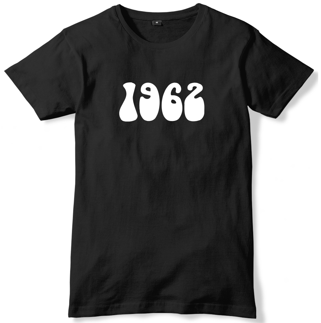 1962 Year Birthday Anniversary Mens Funny Slogan Unisex T-Shirt