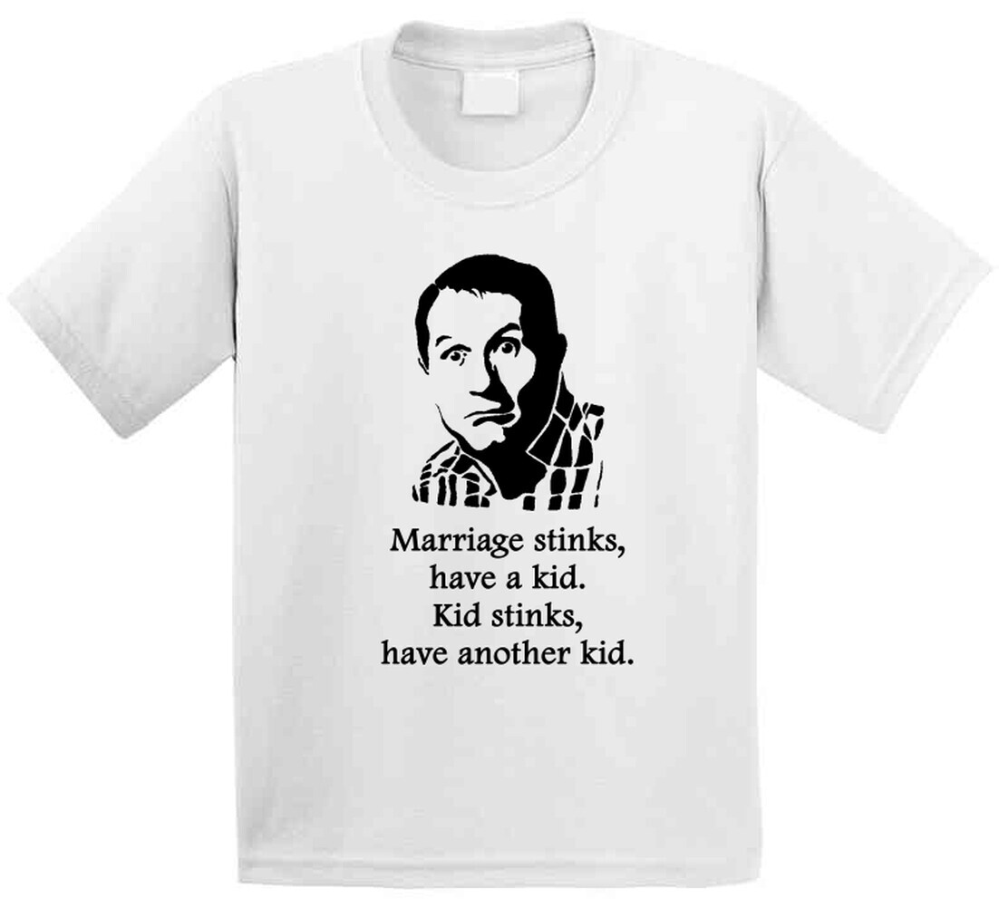 Al Bundy Married With Children Stinks Quote Tv Show Funny Fan T Shirt