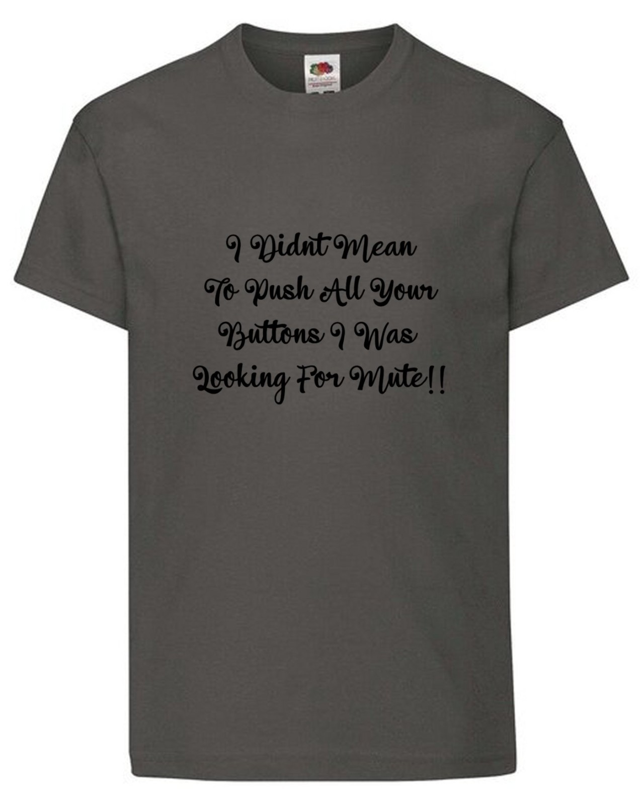 Looking For Mute Funny Humorous Novelty T Shirt Various Colours And Sizes