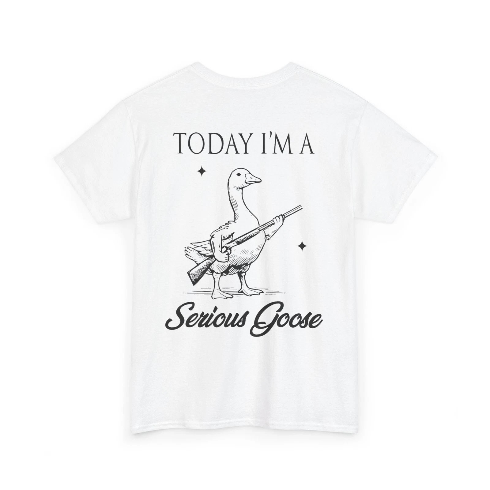 Today I’m A Serious Goose Lovers Goose With Gun Graphic Tee Unisex Cotton Funny
