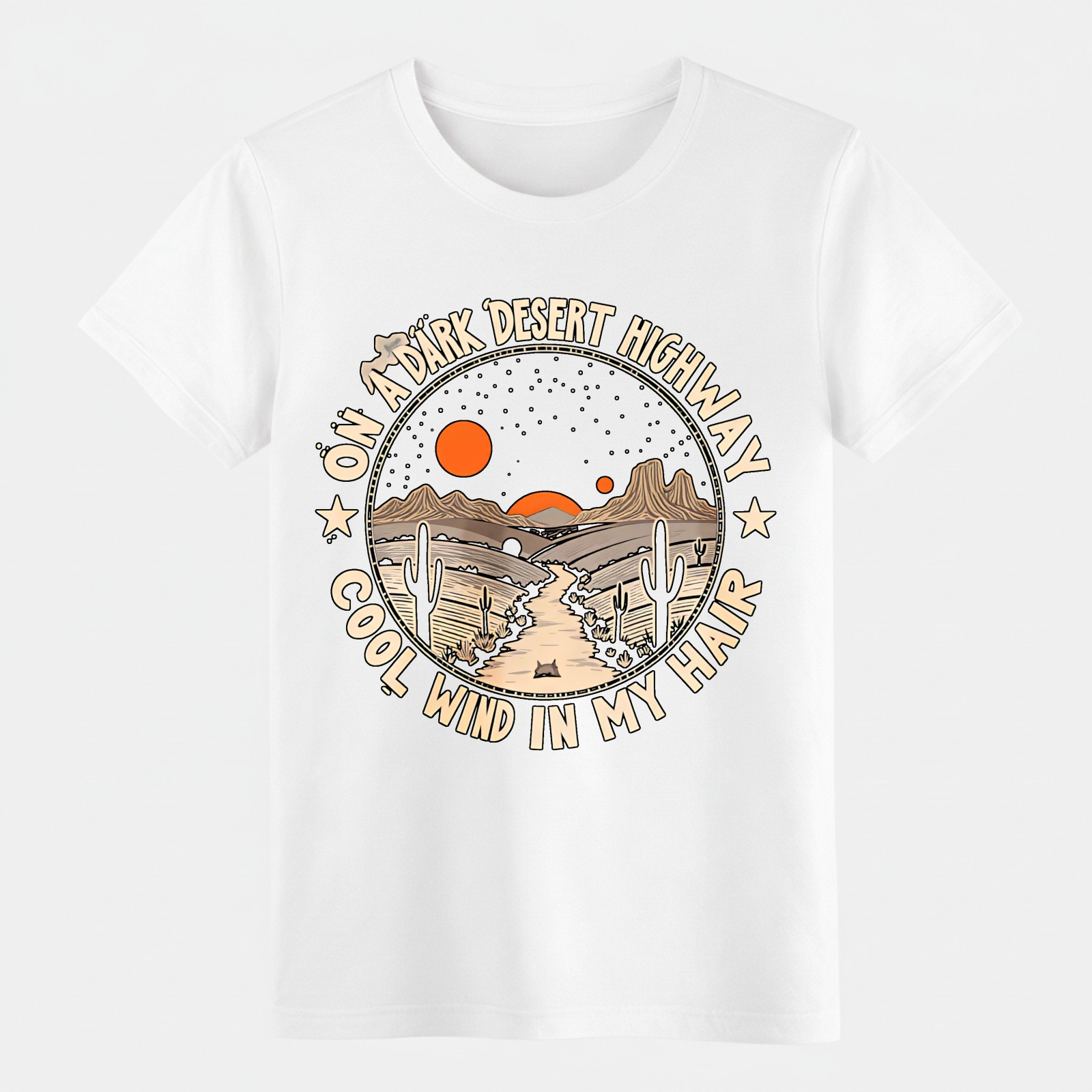 On A Dark Desert Highway Cool Wind In My Hair Retro Desert Landscape T-Shirt