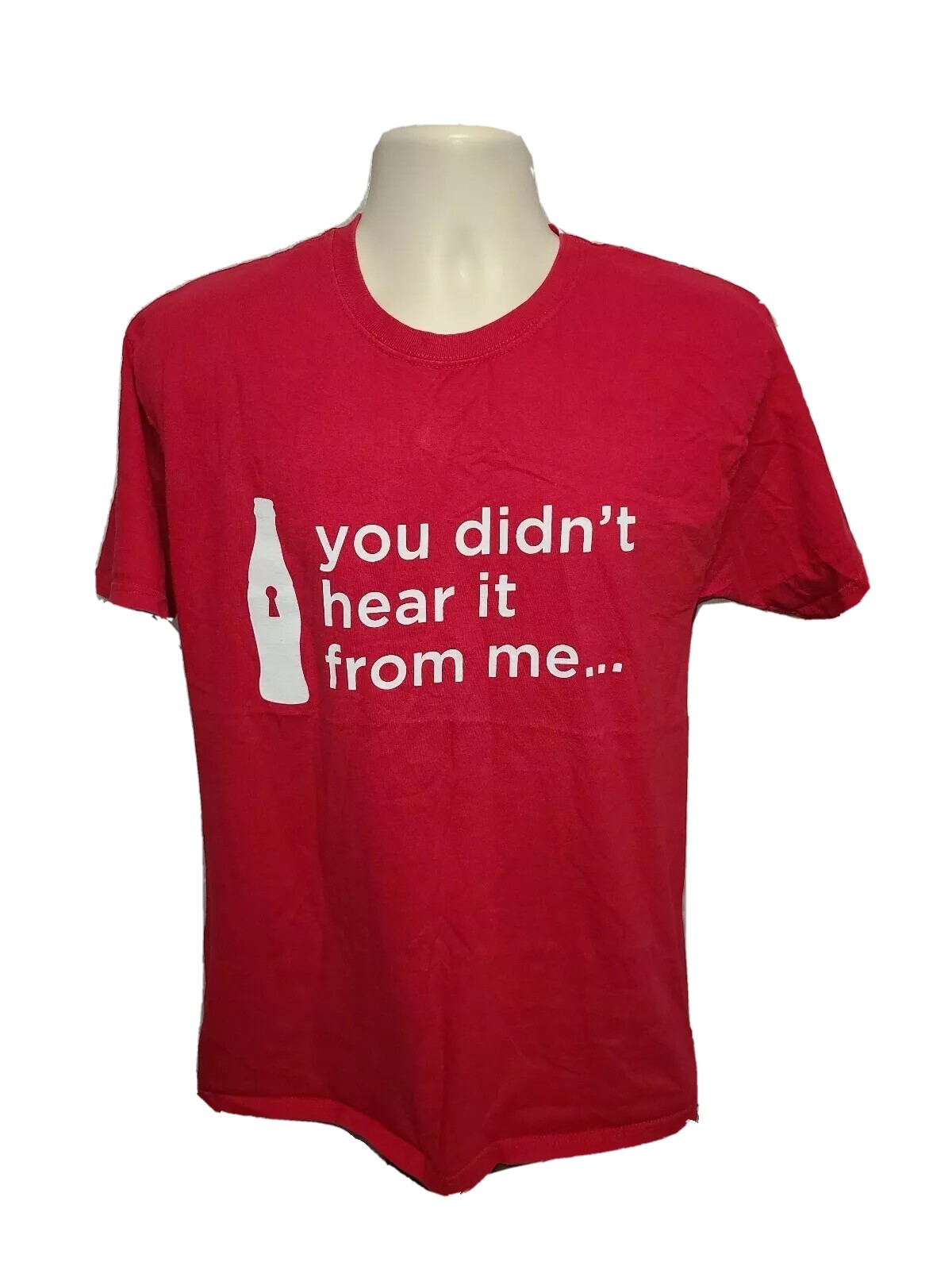Coca Cola You didnt Hear it from Me Adult Large Red TShirt