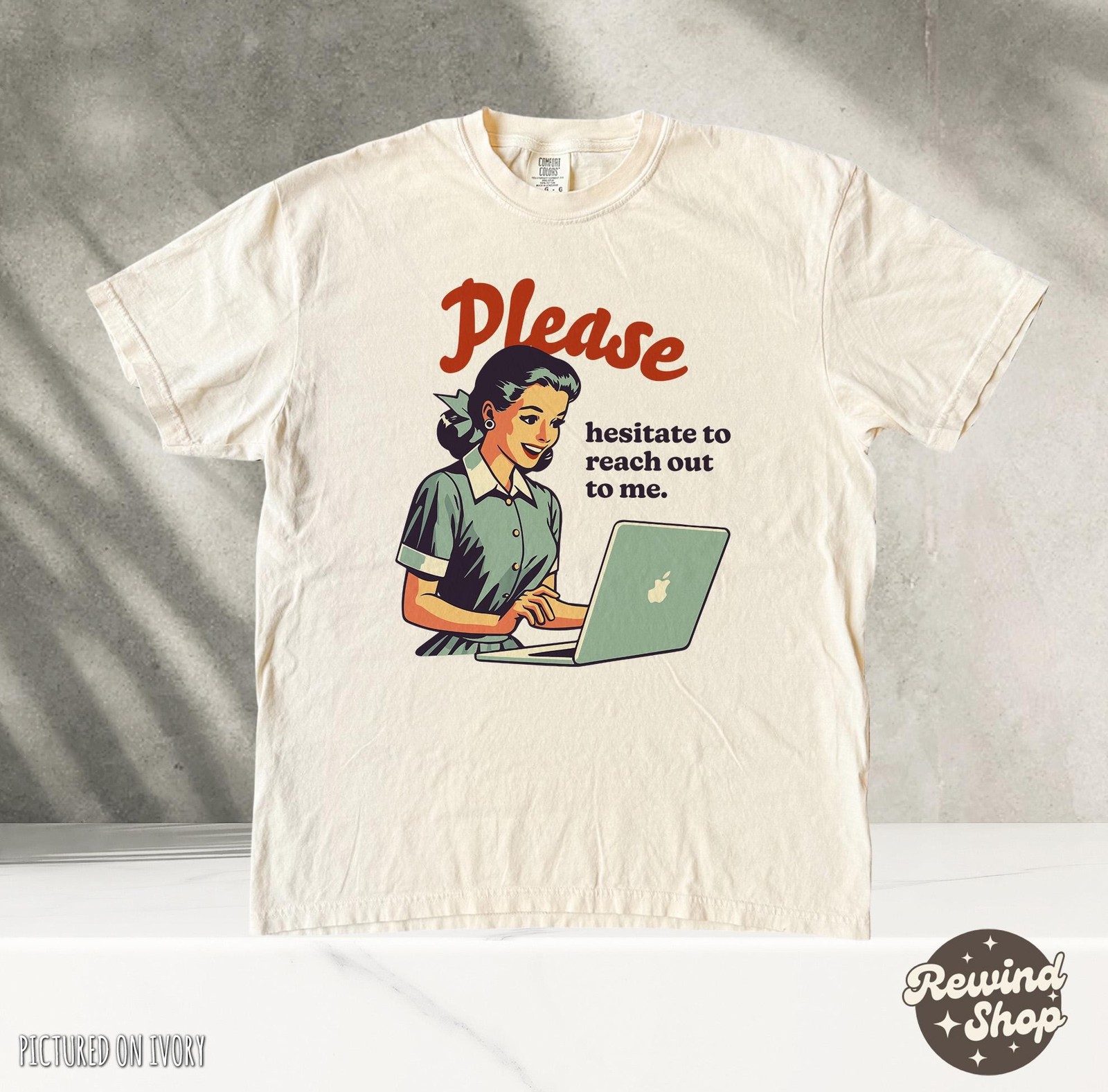 Retro Please Hesitate to Reach Out T-Shirt – Funny Vintage Sarcastic Tee – Funny