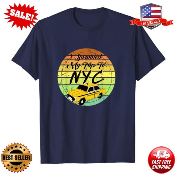 I Survived My Trip to NYC Funny Travel New York Humor NY Pun T-Shirt