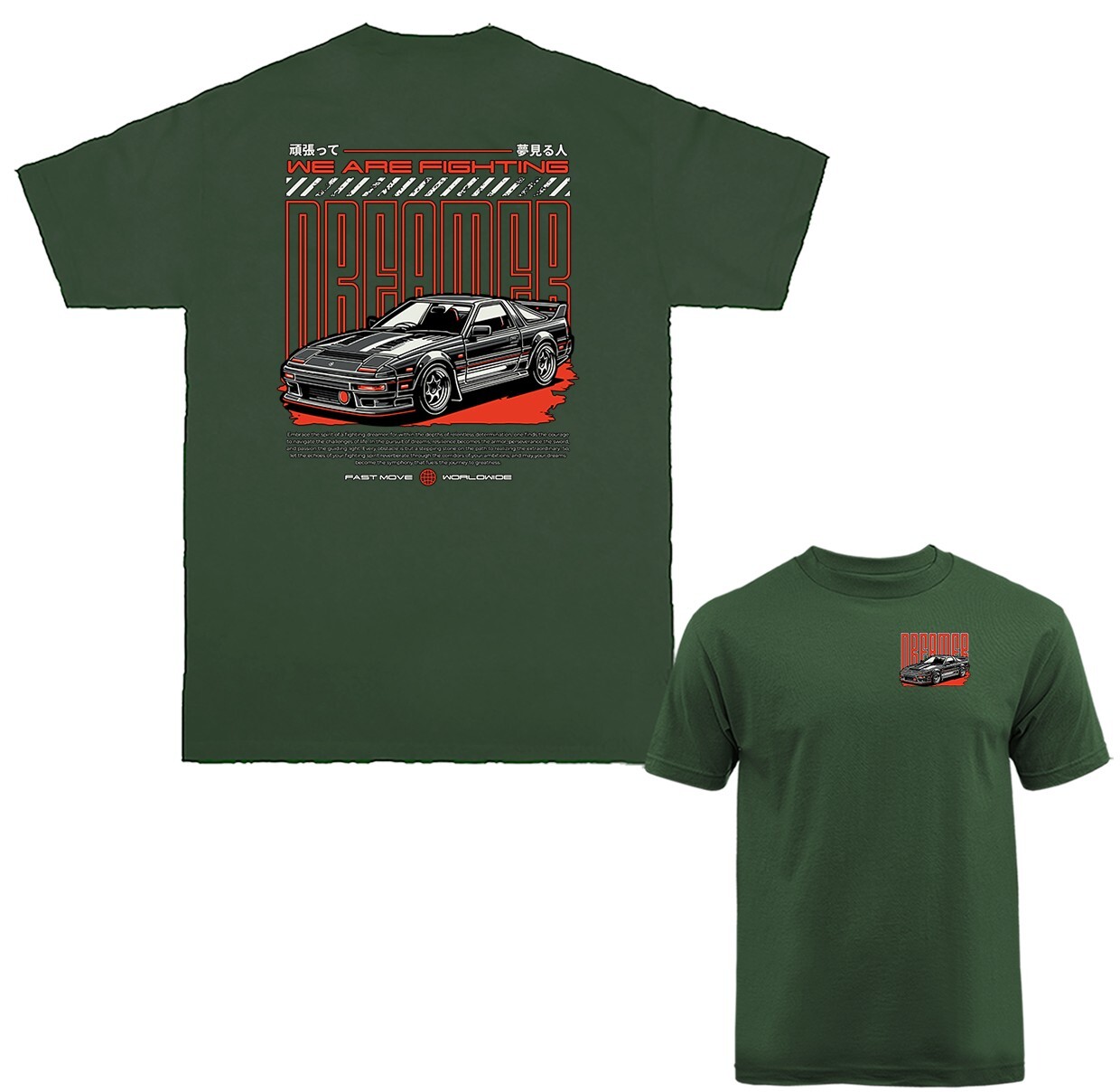 Fighting Dreamer Imported Tuned Custom JDM Sports Car T-shirt