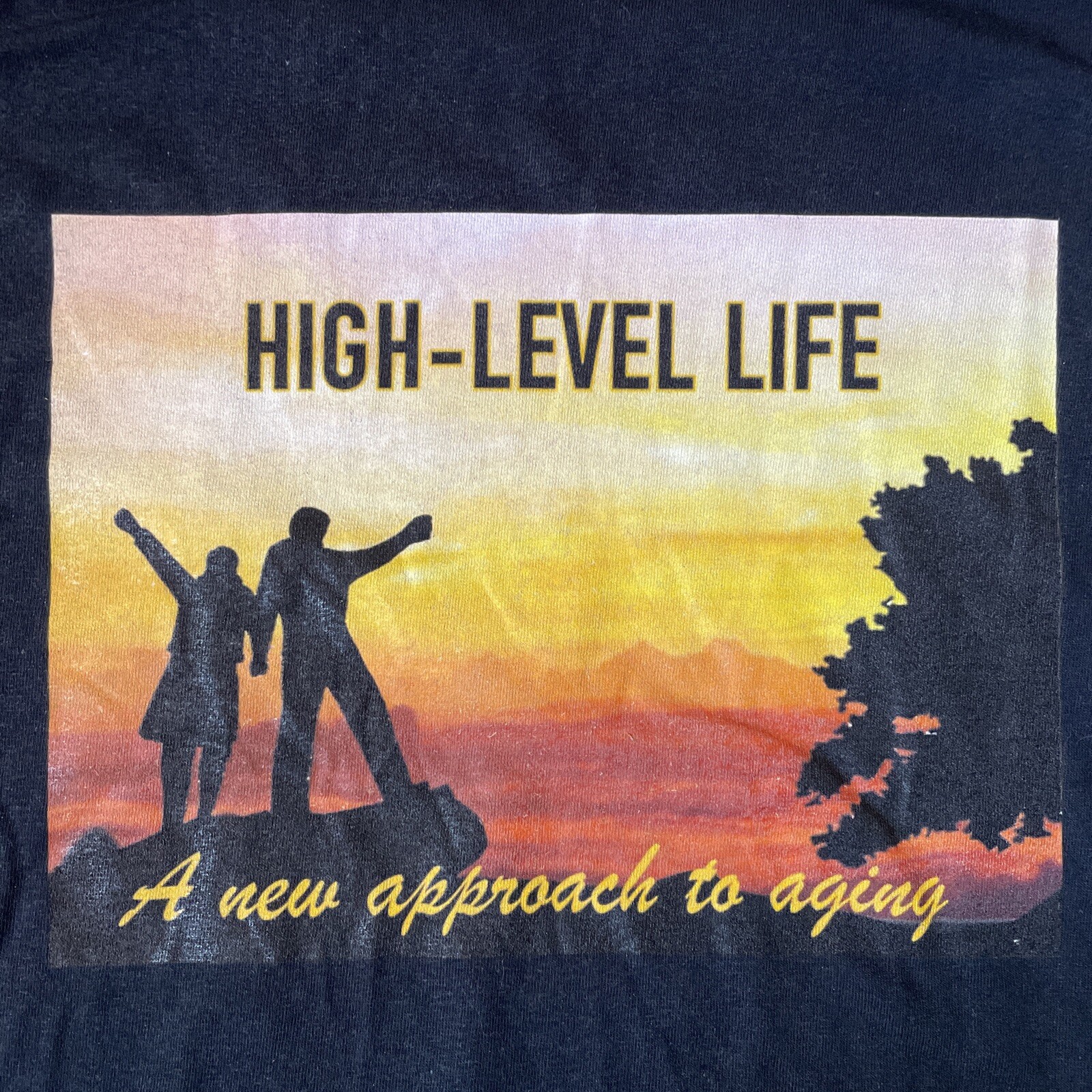 Vintage Black Graphic Print T-Shirt High Level Life A New Approach To Aging Tee