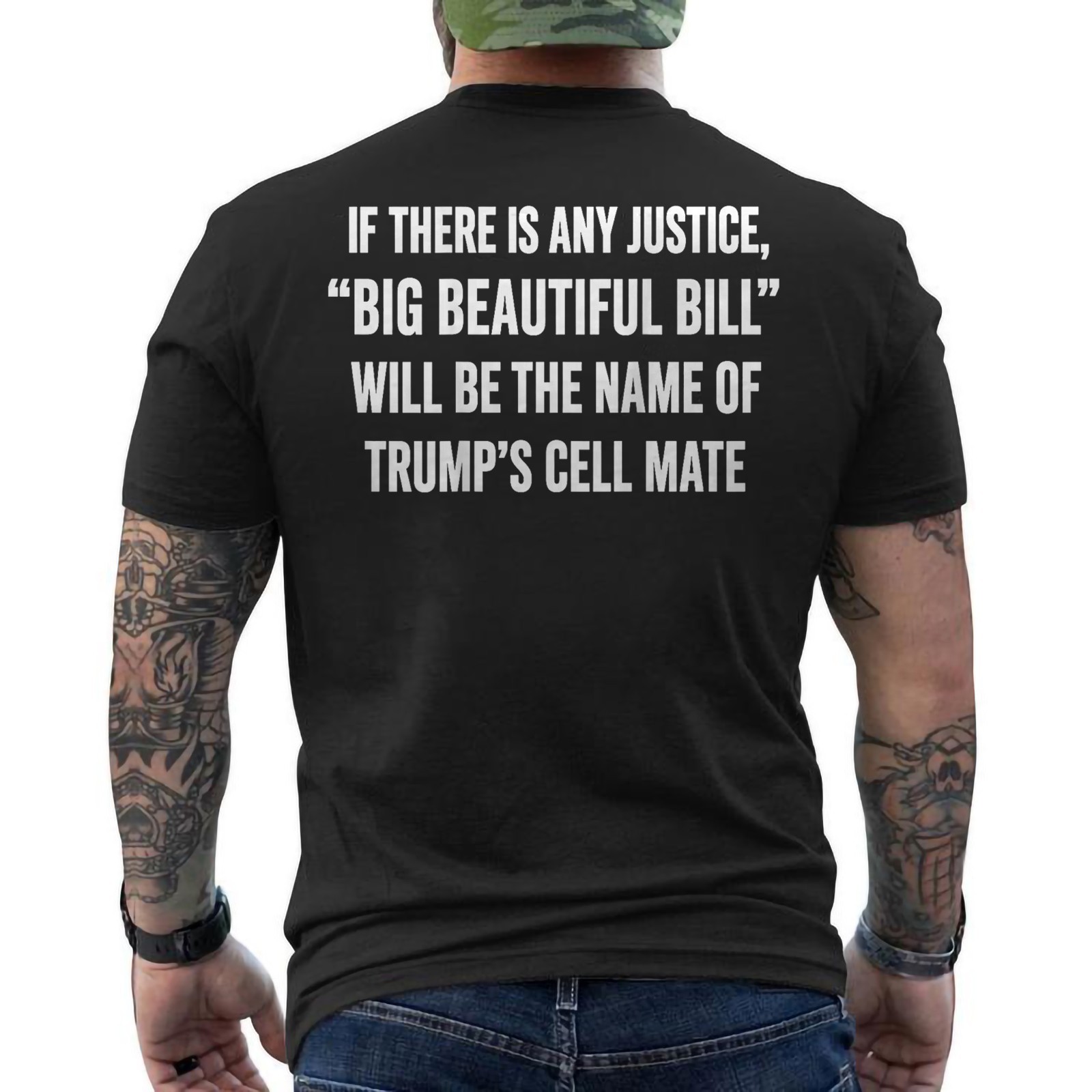 Big Beautiful Bill Shirt Justice Political Typography Statement ON BACK T-Shirt