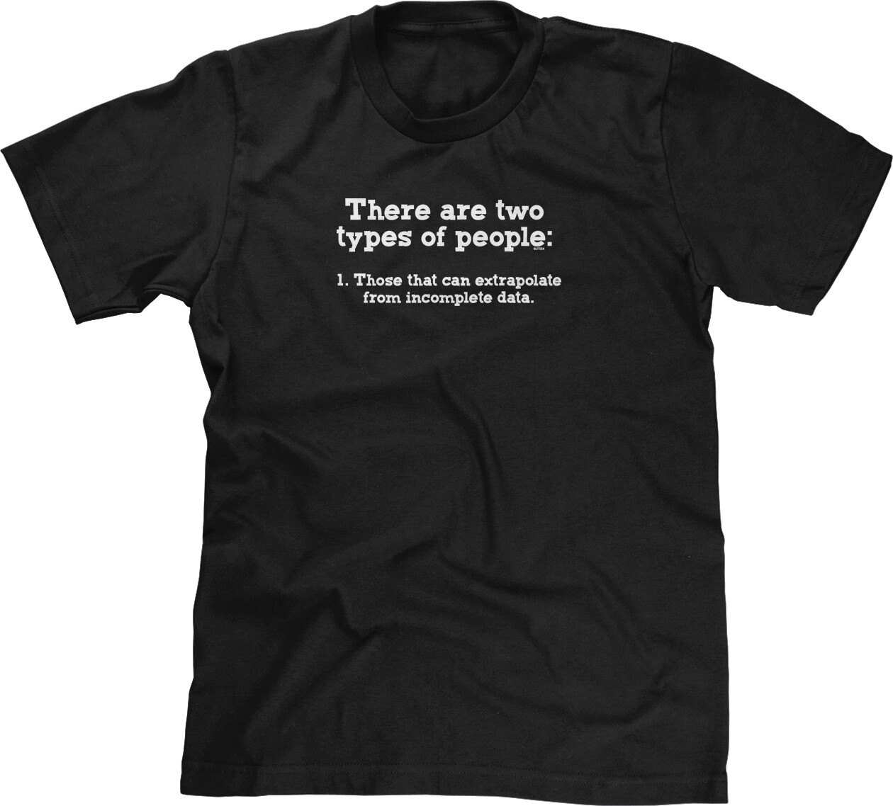 Two Kinds of People Incomplete Data Nerd Geek Joke Funny Humor Meme Mens Tee
