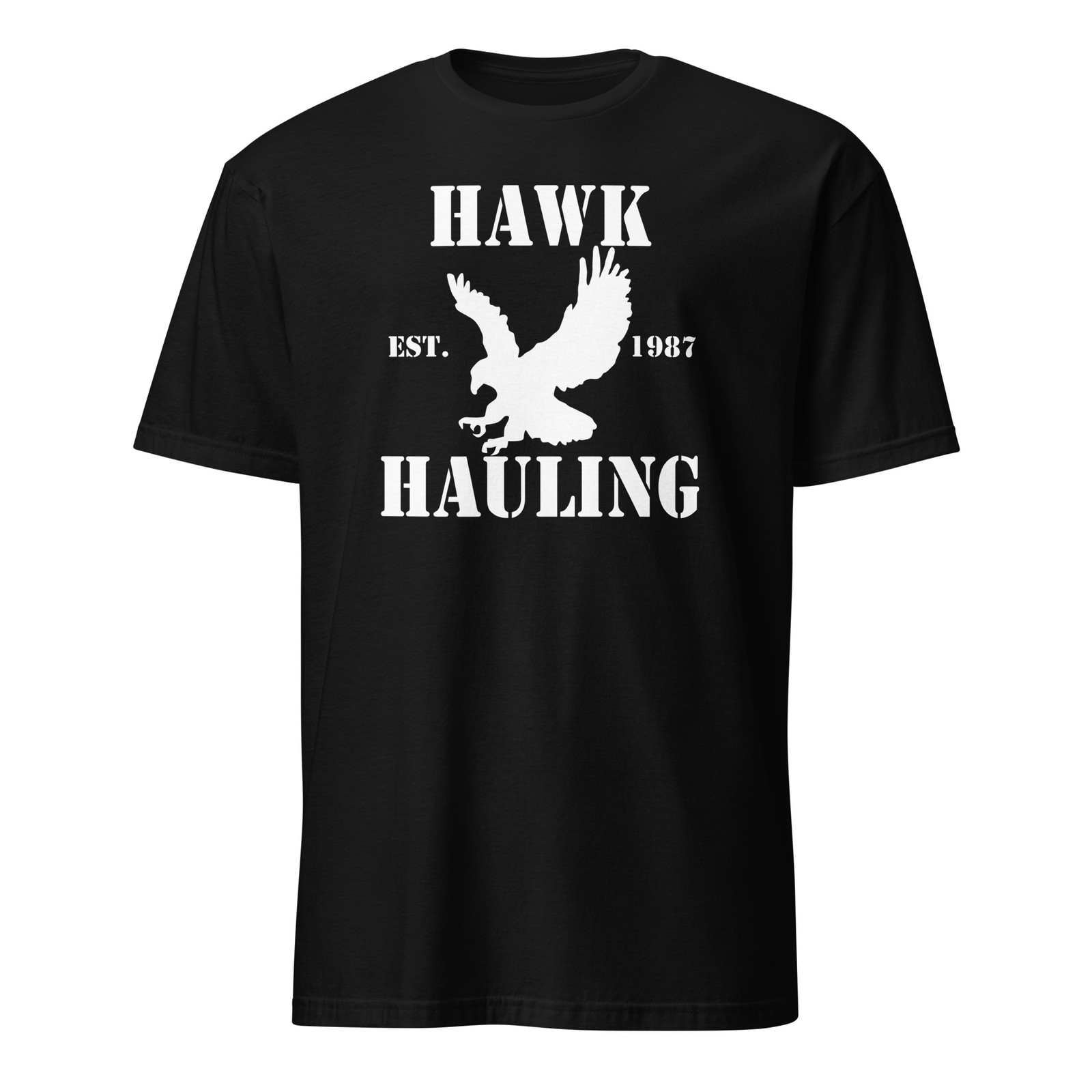 Hawk Hauling – Trucking Company Parody – Over The Top Shirt – Unisex