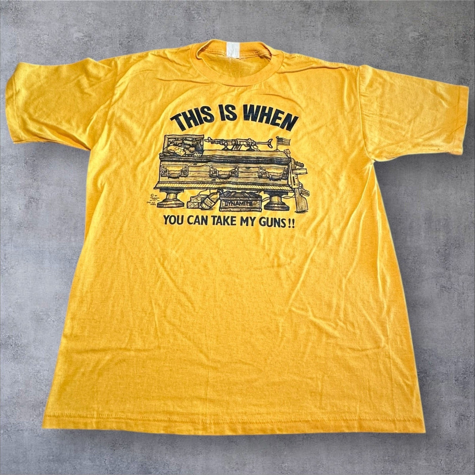 1989 Talking Tops Screen Printed Graphic T-Shirt This When You Can Take My Guns