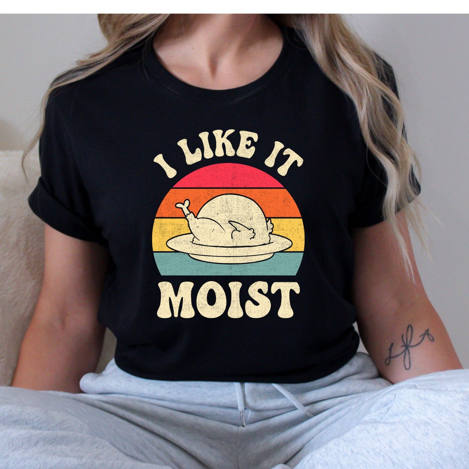 I Like it Moist Thanksgiving Turkey Adult Humor Funny T-Shirt