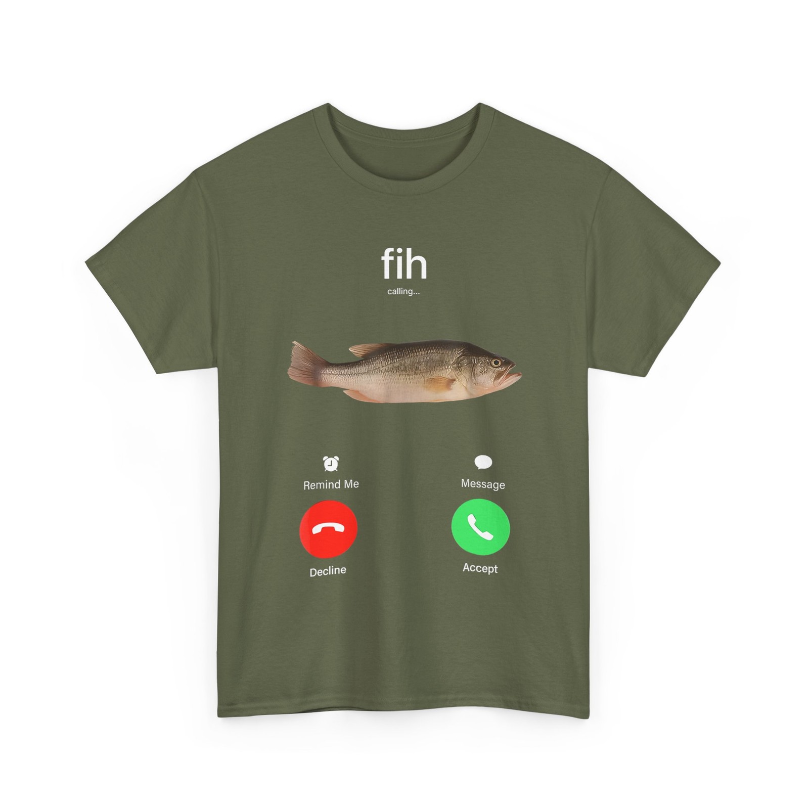 Fish Shirt, Fih Calling Remind me Message Decline Accept Phone Call T-Shirt