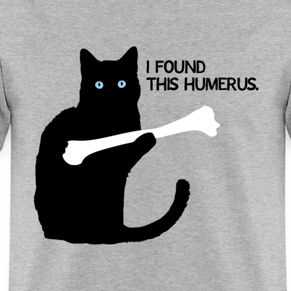I Found This Humerus Black Cat Men’s T-Shirt