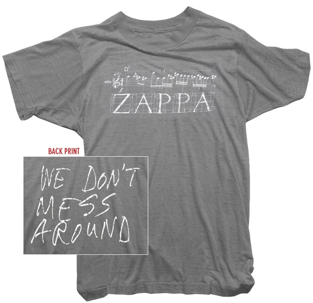 Frank Zappa Official T-Shirt – We Don’t Mess Around Tee – Mens