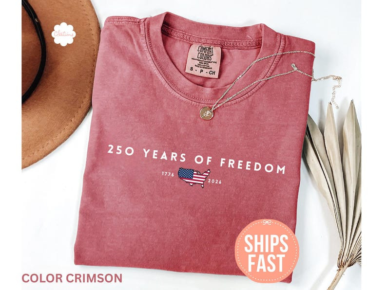 Comfort Colors 250 Years Of Freedom Shirt, USA Anniversary Shirt