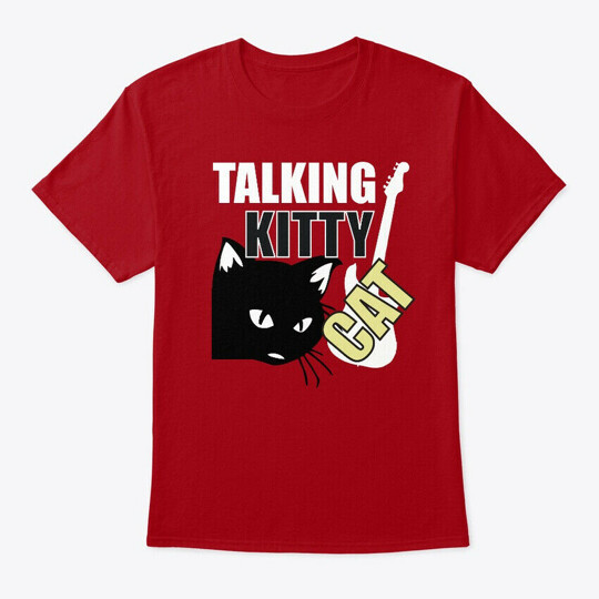 Talking Kitty Cat Clothing Tee T-Shirt Made in the USA Size S to 5XL