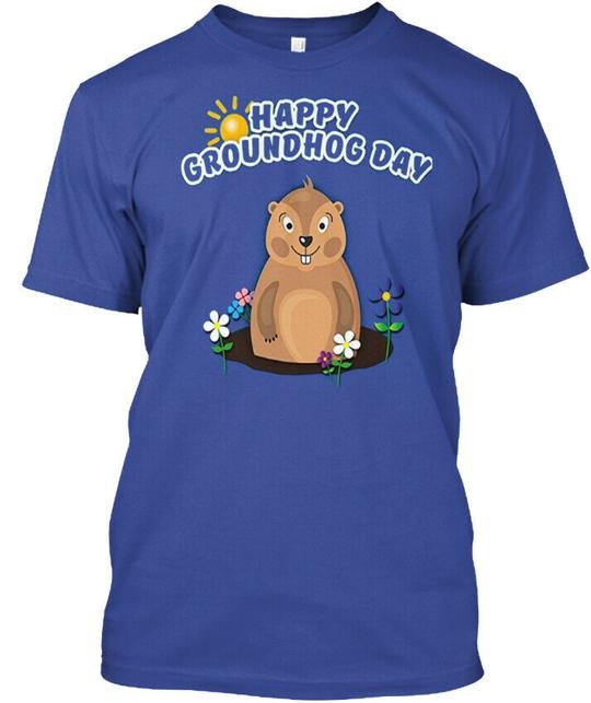 Funny Gift For Happy Groundhog Day T-Shirt Made in the USA Size S to 5XL