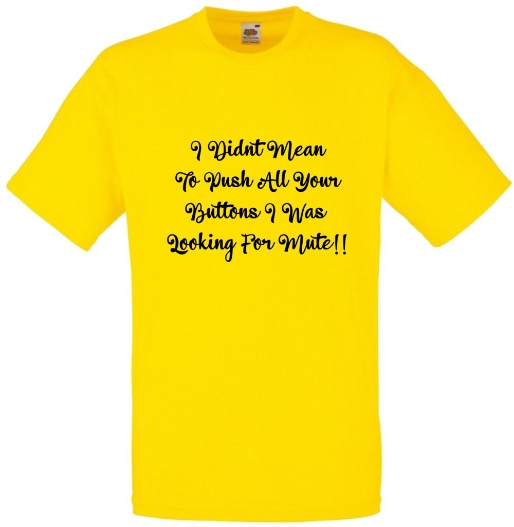 Looking For Mute Funny Humorous Novelty T Shirt Various Colours And Sizes