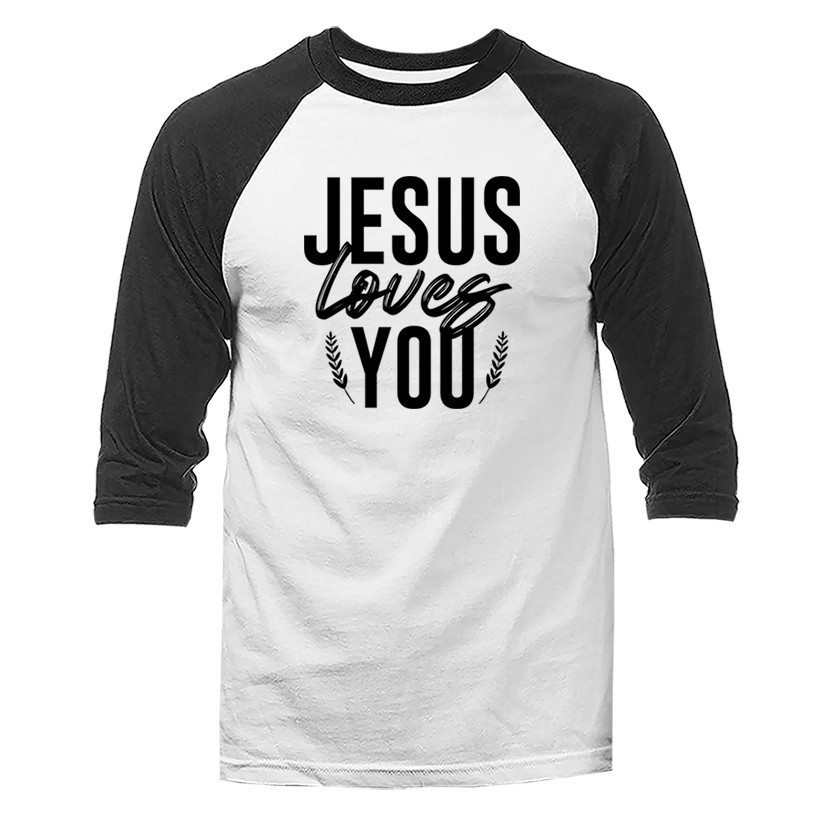 Jesus Loves You Christian Religious God Bible Church 3/4 Sleeve Raglan