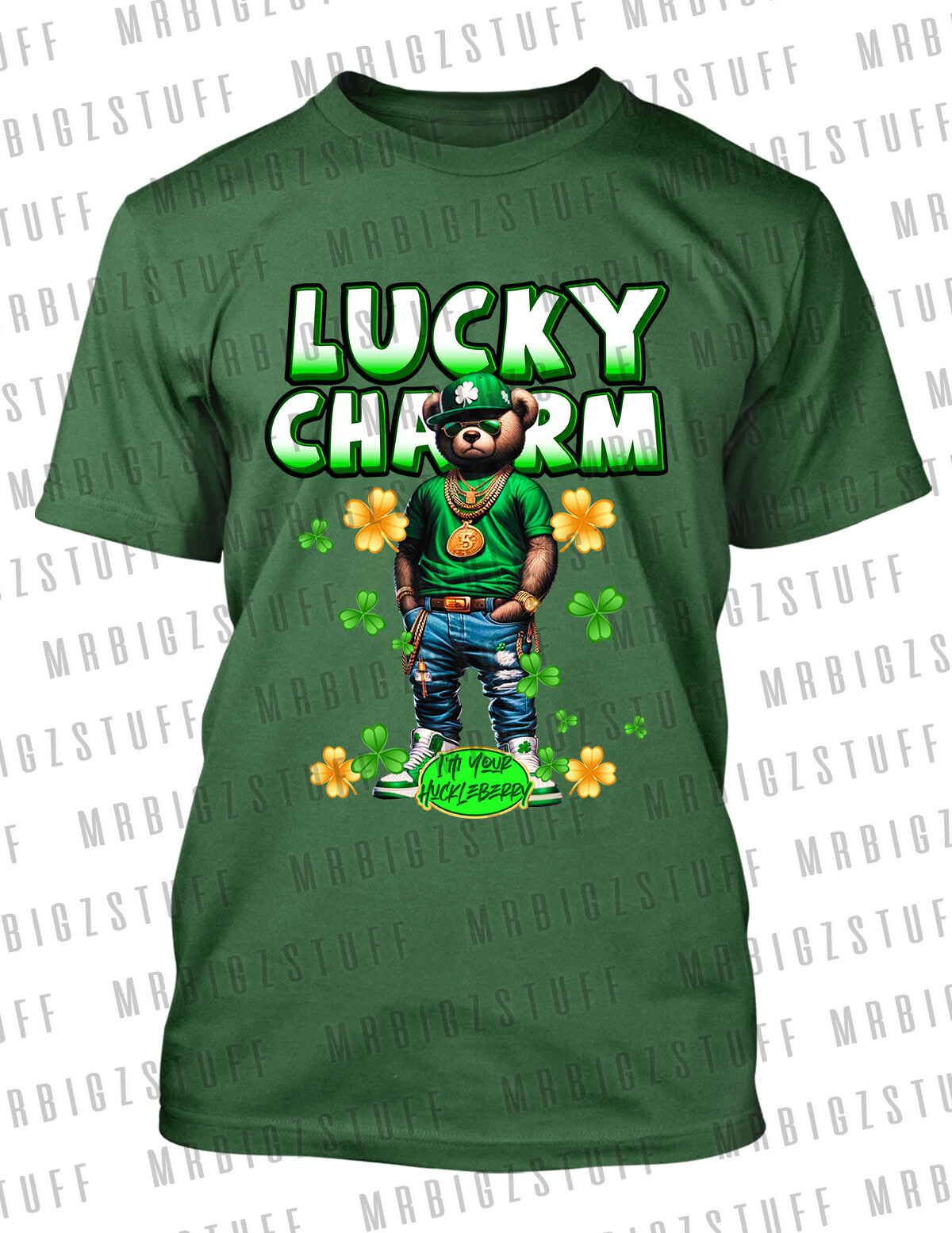 St Patrick’s Day Bear Lucky Charm I’m Your Huckleberry Tee Shirt ProClub Shaka T