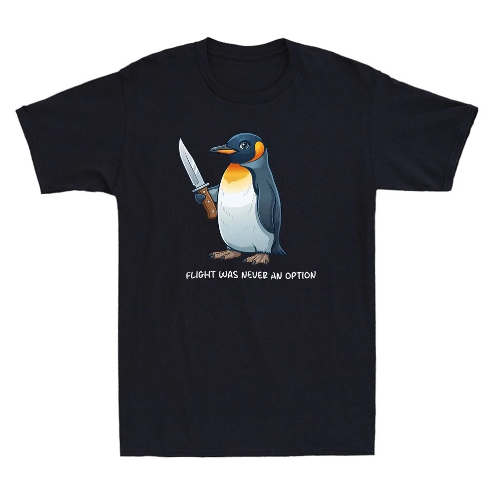Flight Was Never An Option Funny Penguin With Knife Meme Novelty Men’s T-Shirt